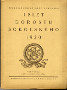 I. slet dorostu sokolského 1920.