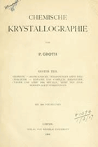 Chemische Krystallographie Chemische Krystallographie; 1.Teil . Elemente, Anorganische Verbindungen ...