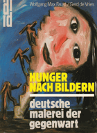 Hunger nach Bildern - Dtsch. Malerei der Gegenwart