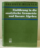 Einführung in die analytische Geometrie und lineare Algebra
