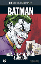 Batman, Muž, který se směje & Arkham - DC komiksový komplet