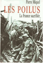 Les Poilus - La France sacrifiée