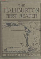 The Haliburton Readers - First Reader