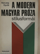 A modern magyar próza stílusformái
