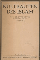 Kulturbauten des Islam. Museum Folkwang Hagen