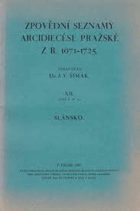 Slánsko. Zpovědní seznamy arcidiecése pražské z r. 1671-1725. XII