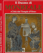 Il Duomo di Monreale - Città dal Tempio d'Oro
