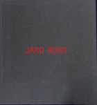 Jaro Boro - Bilder. 15.1. - 26.2.1983