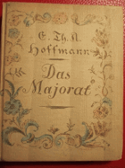 Das Majorat. Eine Erzählung. Mit 14 Originallithographien von Julius Zimpel.