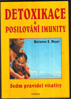 Detoxikace a posilování imunity v praxi - sedm pravidel vitality, nejlepší přírodní ...
