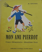 Mon Ami Pierrot - Cours élémentaire deuxième livre