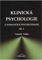 Klinická psychologie a somatická psychoterapie 1