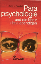 Parapsychologie und die Natur des Lebendigen