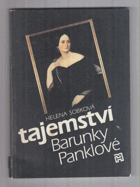 Tajemství Barunky Panklové - nové úvahy o narození a původu Boženy Němcové