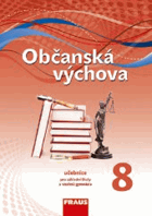 Občanská výchova 8 pro ZŠ a VG (nová generace) - Učebnice