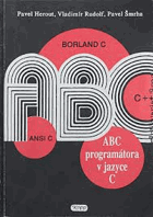 ABC programátora v jazyce C aneb ANSI C, Borland C a C++