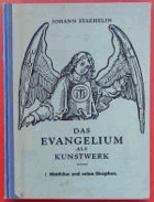 Das Evangelium als Kunstwerk - I. Matthäus und seine Strophen