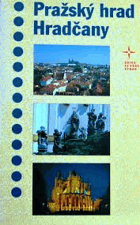 Pražský hrad - Hradčany