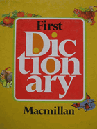 FIRST DICTIONARY