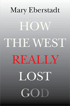 How the West really lost God - a new theory of secularization