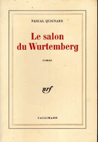 Le Salon du Wurtemberg - roman