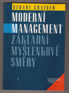 Moderní management - základní myšlenkové směry