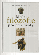 Malá filozofie pro nefilozofy