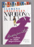 Napoleonův klan - rodina ve stínu imperátora