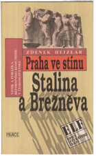 Praha ve stínu Stalina a Brežněva