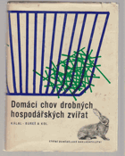 Domácí chov drobných hospodářských zvířat
