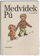 Medvídek Pú - Pro čtenáře od 6 let