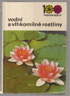 Vodní a vlhkomilné rostliny