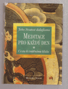 Meditace pro každý den - cesta k vnitřnímu klidu