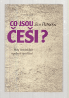 Co jsou Češi? - Was sind die Tschechen? - malý přehled fakt a pokus o vysvětlení - kleiner ...
