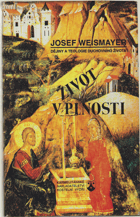Život v plnosti - dějiny a teologie duchovního života