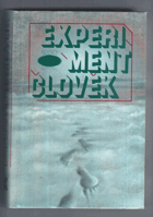 Experiment člověk - antologie světové science fiction. Fredric Brown - Leze, leze po obloze, ...