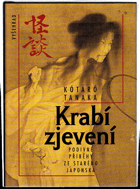 Krabí zjevení - podivné příběhy ze starého Japonska