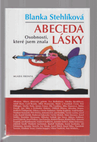 Abeceda lásky - osobnosti, které jsem znala
