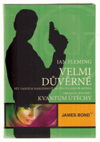 Kvantum útěchy - Velmi důvěrné - pět tajných nahlédnutí do života Jamese Bonda