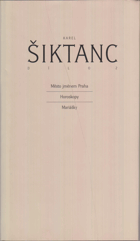 Město jménem Praha. Horoskopy ; Mariášky