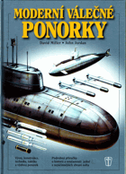 Moderní válečné ponorky - vývoj, konstrukce, technika, taktika a výzbroj ponorek