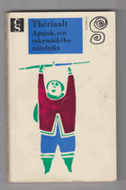 Agaguk, syn eskymáckého náčelníka