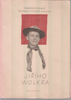 Táborový deník šestnáctiletého skauta Jiřího Wolkra