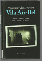 Vila Air-Bel - Druhá světová válka, útěk a dům v Marseille
