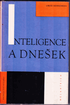 Inteligence a dnešek
