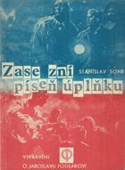 Zase zní píseň úplňku - vyprávění o Jaroslavu Foglarovi