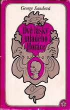 Dvě lásky mladého Horáce