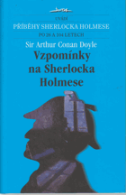 Vzpomínky na Sherlocka Holmese SHERLOCK HOLMES