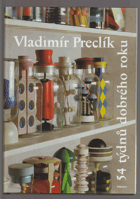 54 týdnů dobrého roku