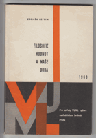 Filosofie hodnot a naše doba (úvod do problematiky axiologie)